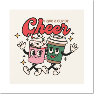 Have a Cup of Cheer Posters and Art